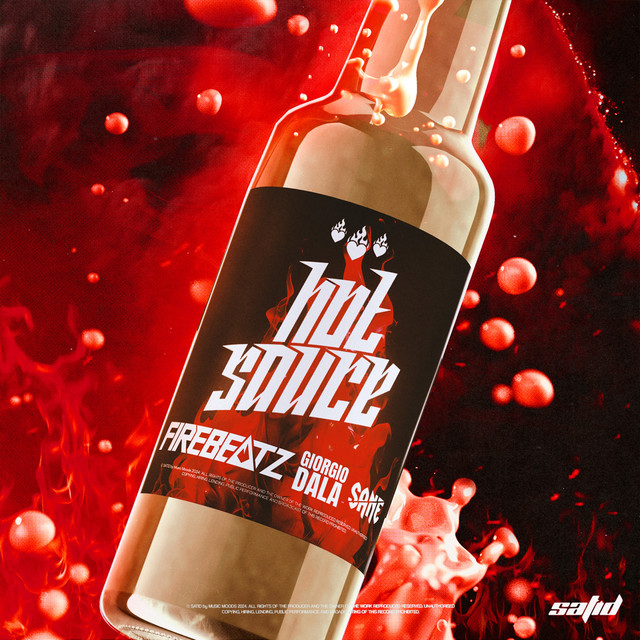 Firebeatz, Giorgio Dala, SANE – Hot Sauce