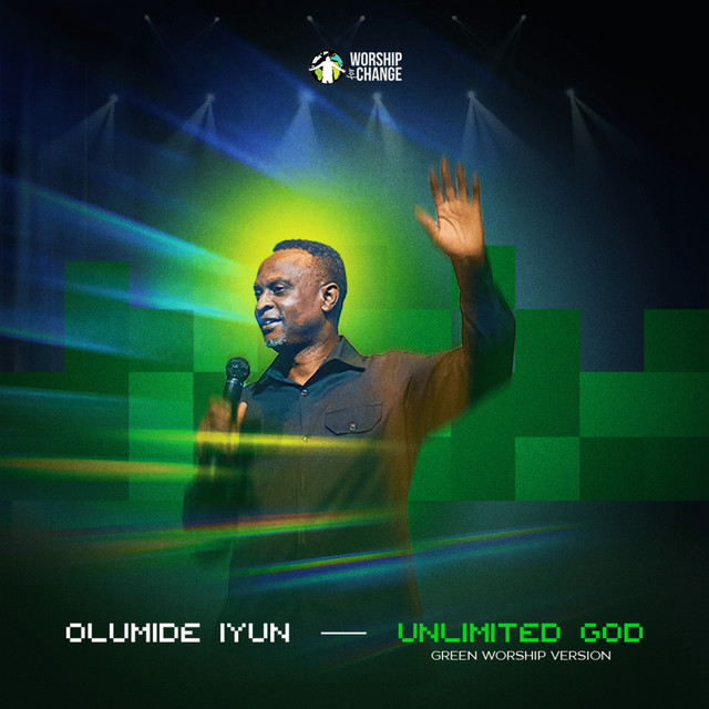 Unlimited God (Green Worship Version)