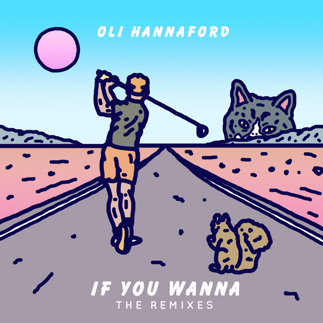 If You Wanna (The Remixes) cover art
