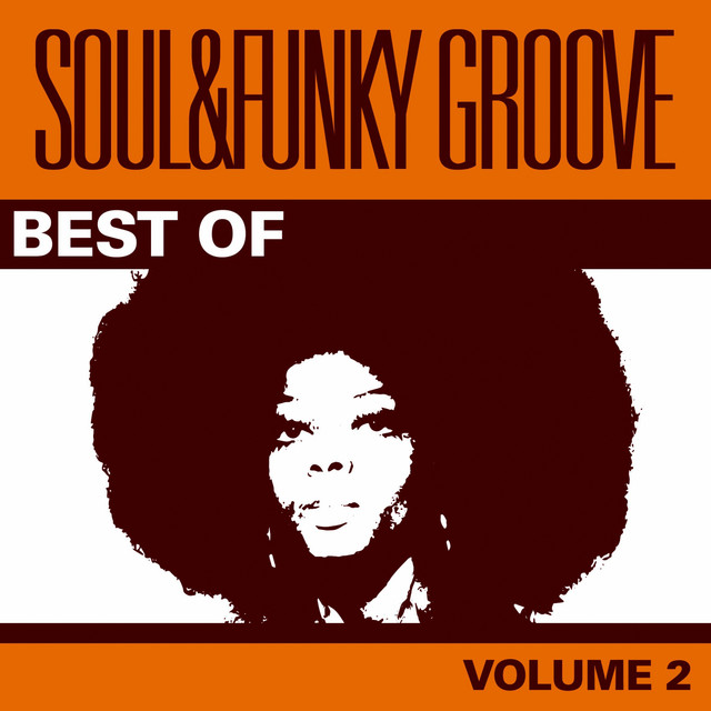Best Of Soul & Funky Groove, Vol. 2 - Compilation by Various