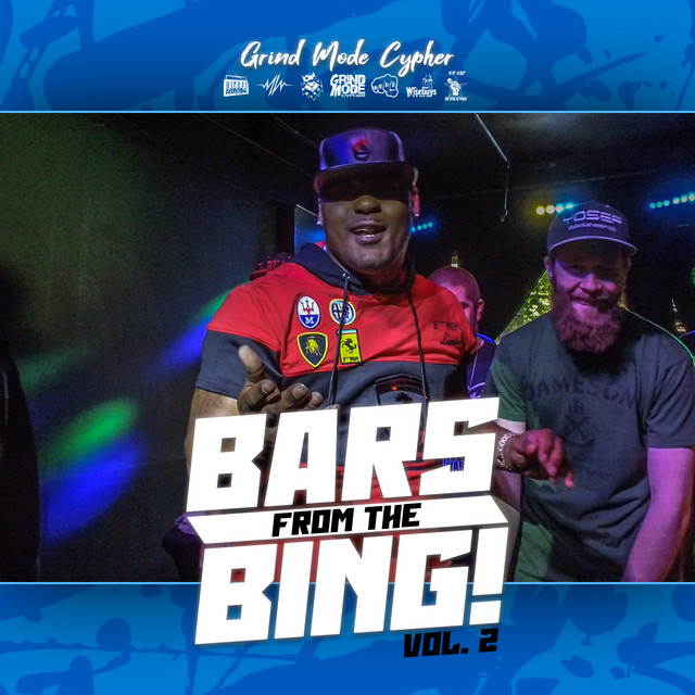 Grind Mode Cypher Bars from the Bing!, Vol. 2