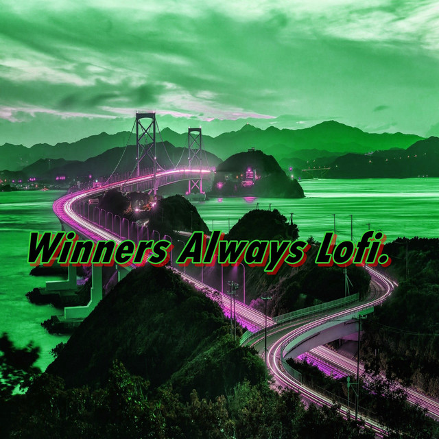 Winners Always Lofi. cover art