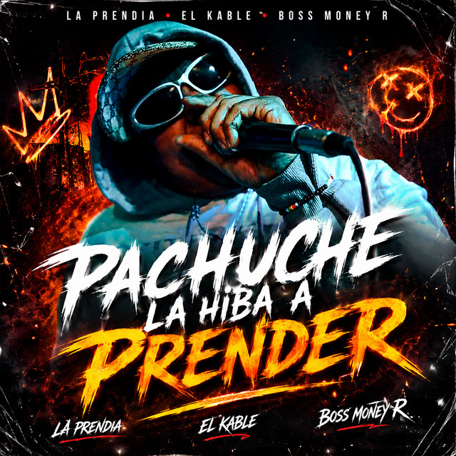 Pachuche La Hiba a Prender