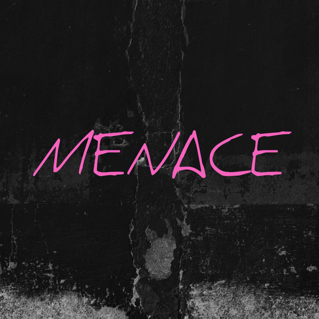 Menace - Slowed Reverb