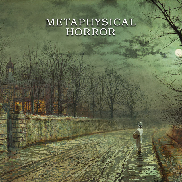 Metaphysical Horror (single)