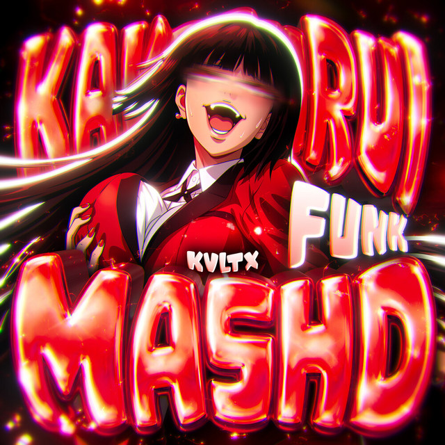 KAKEGURUI MASHO FUNK - song and lyrics by KVLTX | Spotify