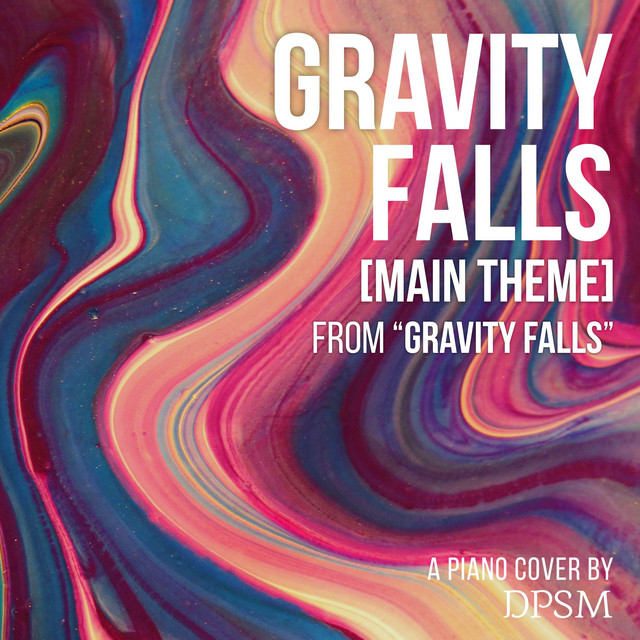 Gravity Falls Main Theme (From "Gravity Falls") [Piano Version] cover art