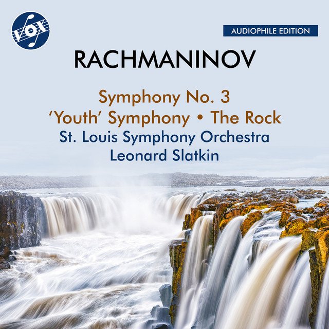 Rachmaninoff: Symphony No. 3, Symphony in D Minor "Youth" & The Rock (2023 Remaster)