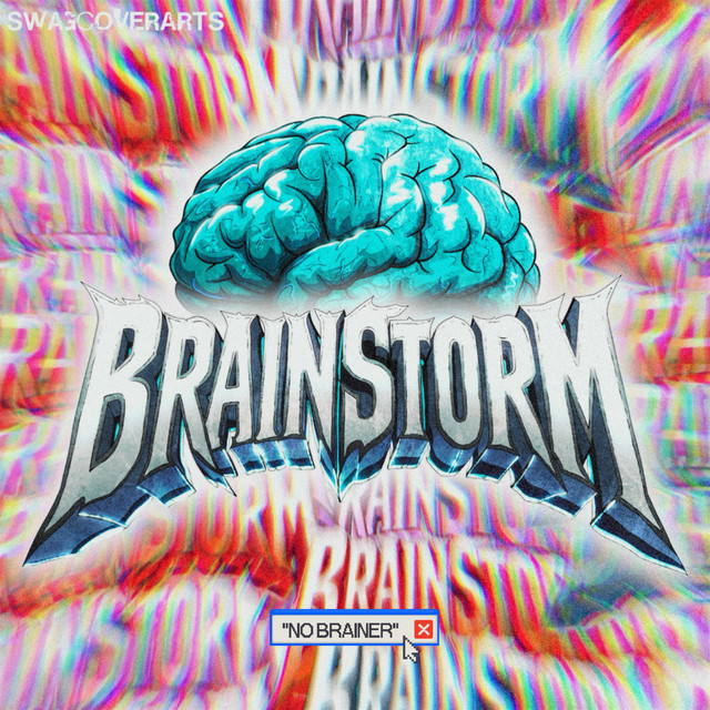 NO BRAINER (BRAINSTORM)
