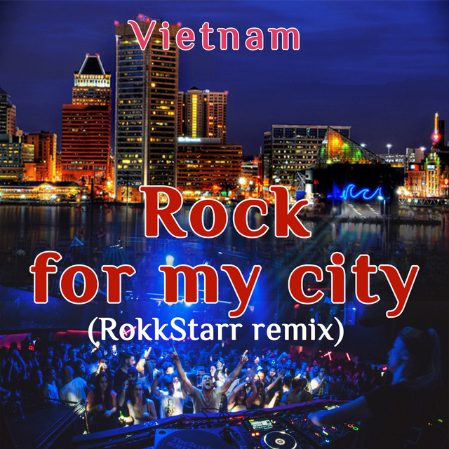 Rock for My City - RokkStarr Remix
