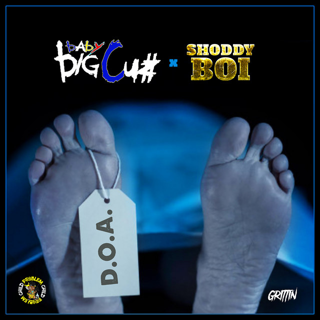 D.O.A (feat. Shoddy Boi)