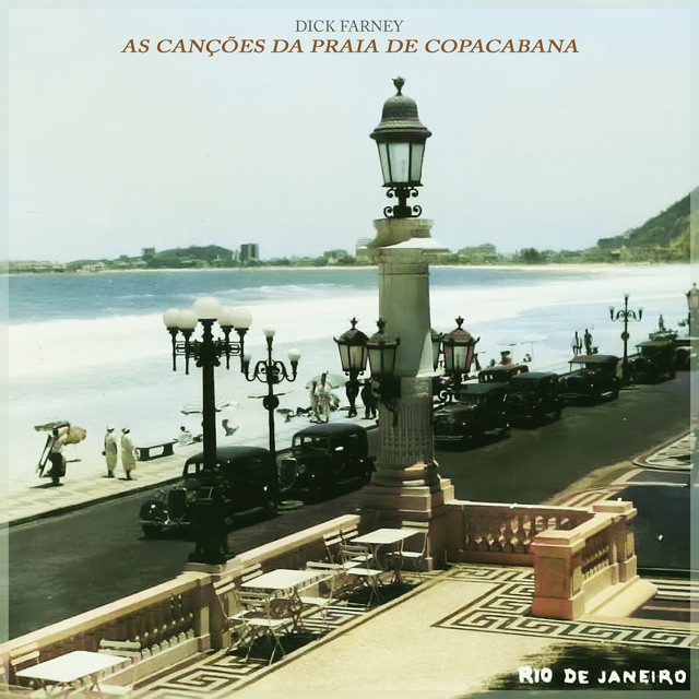 As Canções Da Praia De Copacabana Copia - Dick Farney A Voz do Jazz Brasileiro cover art