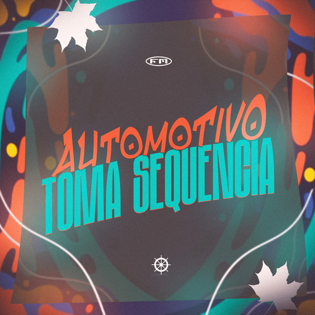 Automotivo Toma Sequência