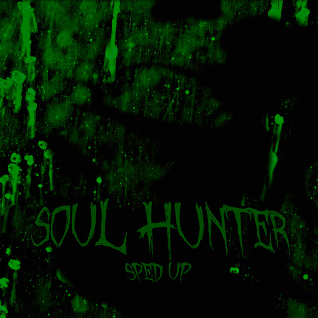 Обкладинка: Soul Hunter (Sped Up) — equxp