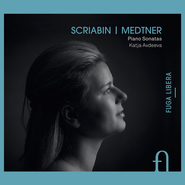 Scriabin & Medtner: Piano Sonatas