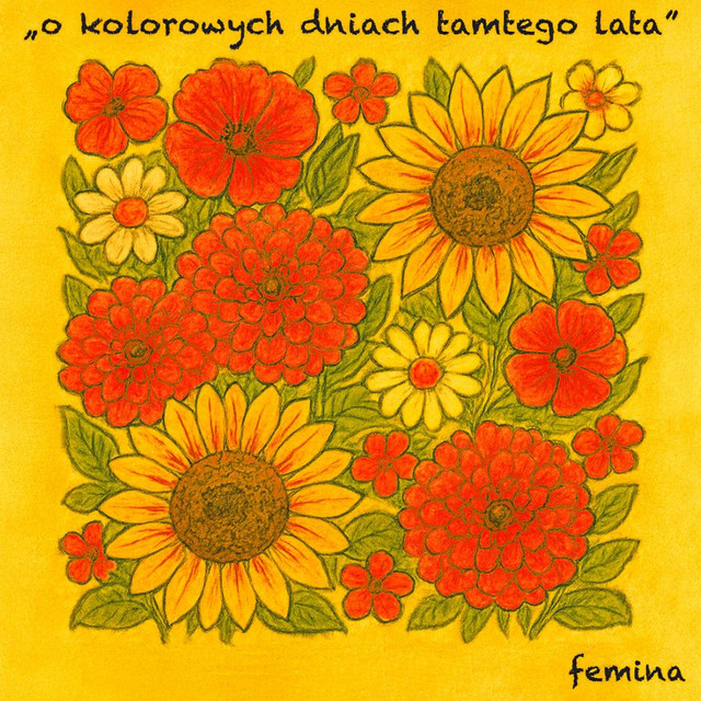 O kolorowych dniach tamtego lata