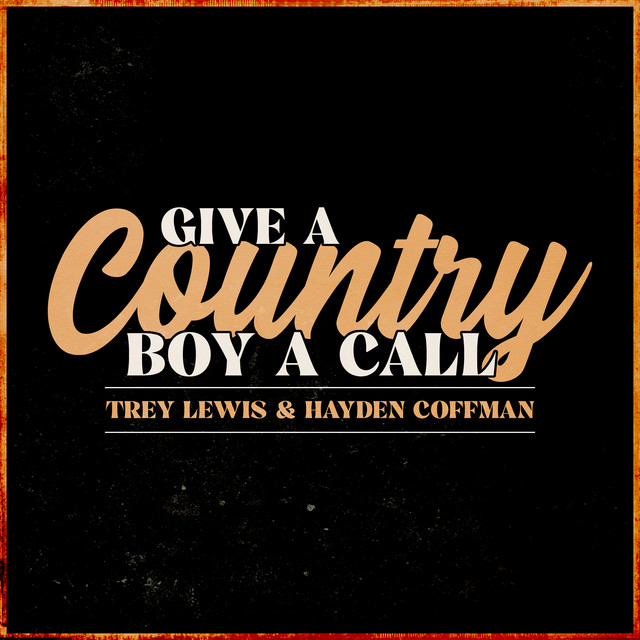 Give A Country Boy A Call
