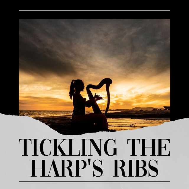 Tickling the Harp's Ribs cover art