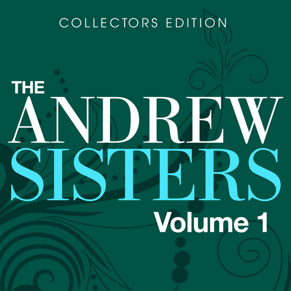 The Andrew Sisters, Vol. 1 cover art