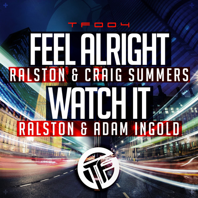 Feel Alright / Watch It - EP by Ralston | Spotify