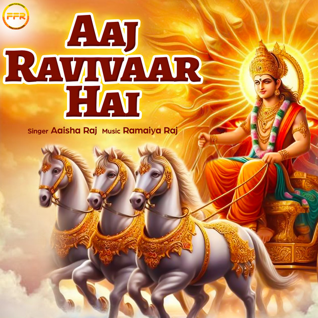 Aaj Ravivaar Hai - song by Aaisha Raj | Spotify