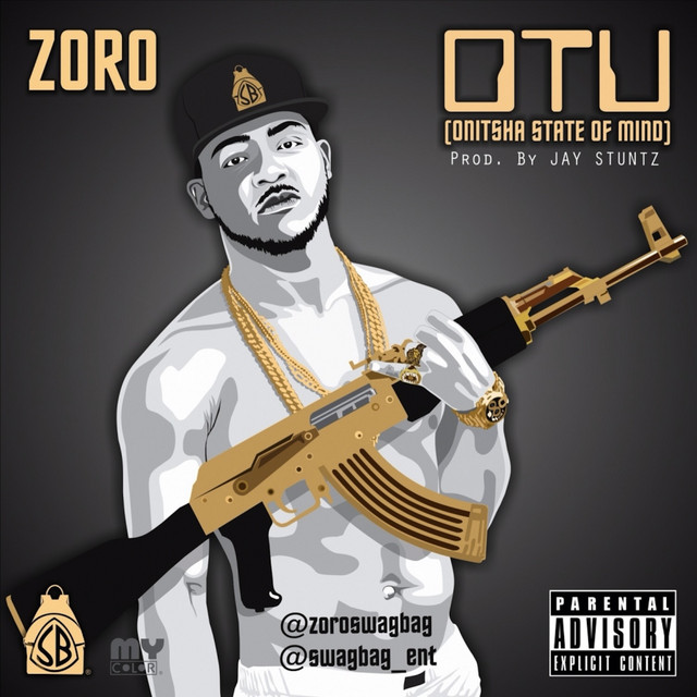 Otu (Onitsha State Of Mind) - Single by Zoro | Spotify
