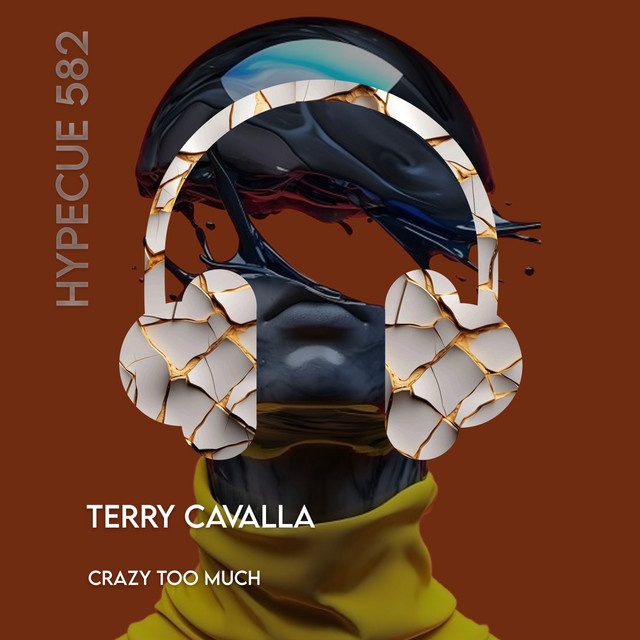 Terry Cavalla – Crazy Too Much