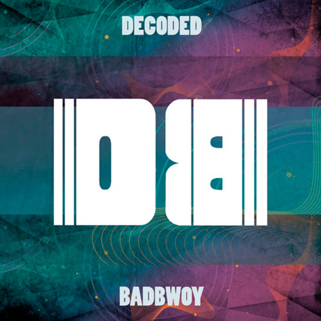 Обкладинка: Decoded Badbwoy — Dub Beans