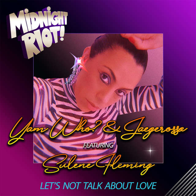 Let's Not Talk About Love feat. Sulene Fleming - Extended Dance Mix album art