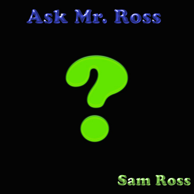 Ask Mr. Ross cover art
