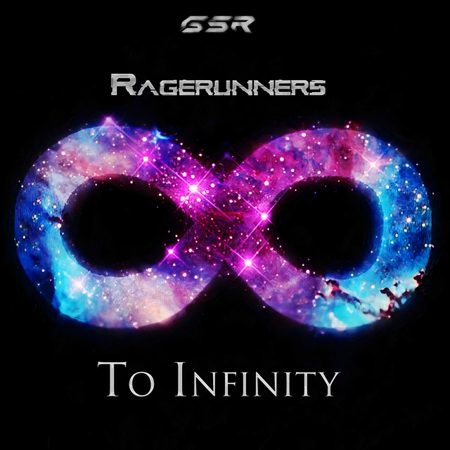 To Infinity - Single by Ragerunners | Spotify