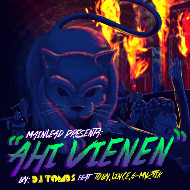 Ahi Vienen (feat. Lince, Toby & G Myztik)