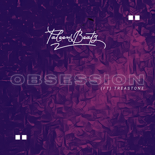 Obsession - Single by Taleen Beatz | Spotify
