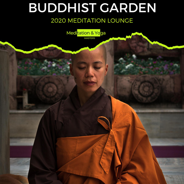 Buddhist Garden - 2020 Meditation Lounge cover art