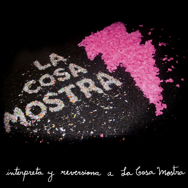 Interpreta y Reversiona a La Cosa Mostra cover