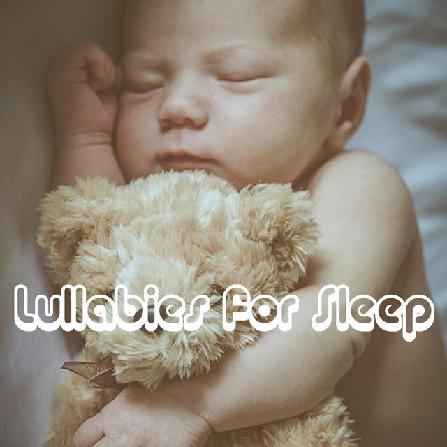 Lullabies for Sleep - Album by Baby Lullaby | Spotify