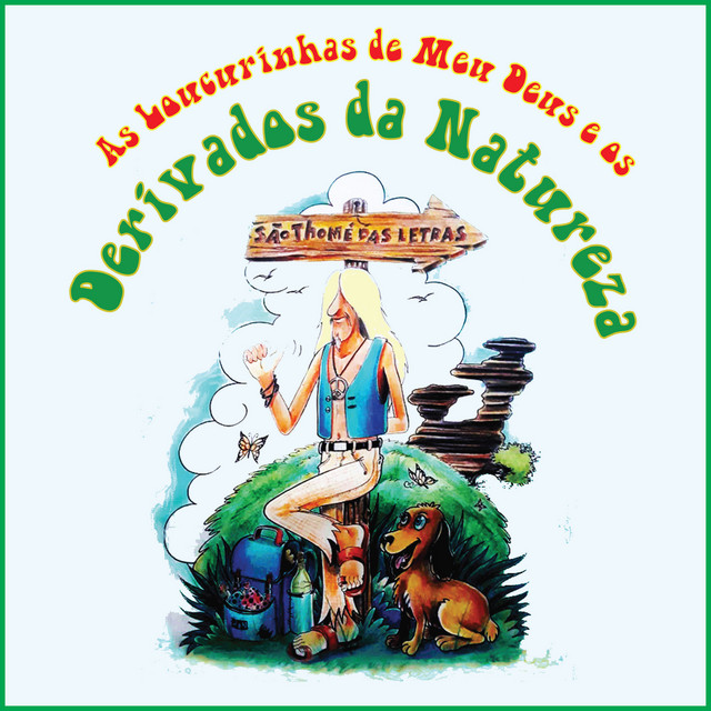 Loucurinhas de Meu Deus e os Derivados da Natureza cover art