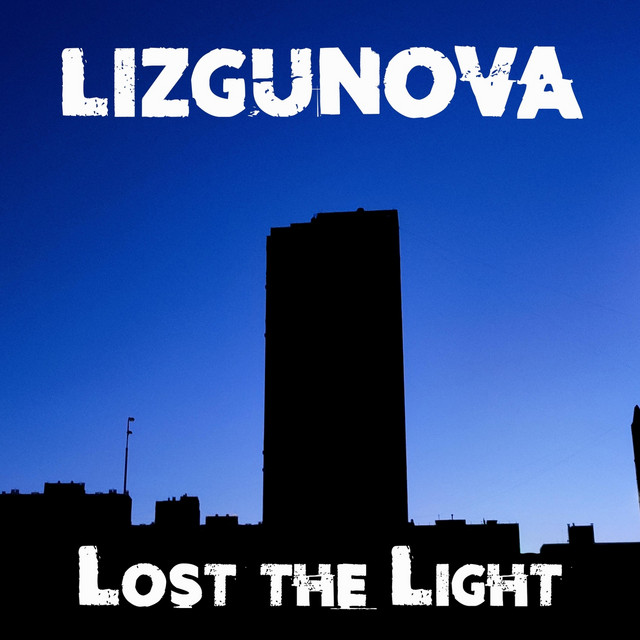 Обкладинка: Lost the Light — LIZGUNOVA