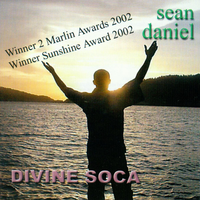Divine Soca - Album by Sean Daniel | Spotify