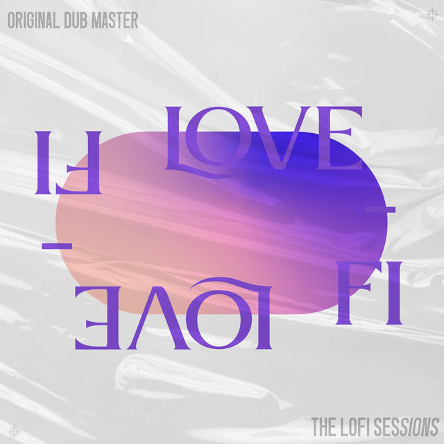 Love Fi: The LoFi Sessions cover art