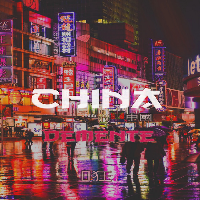 China - Single by Dementeh2 | Spotify