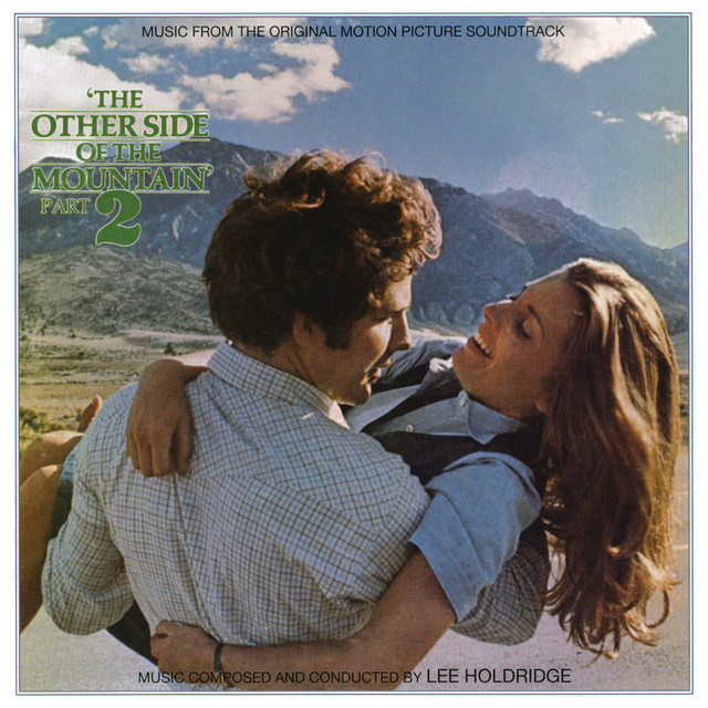 The Other Side Of The Mountain Pt. 2 (Original Motion Picture Soundtrack)