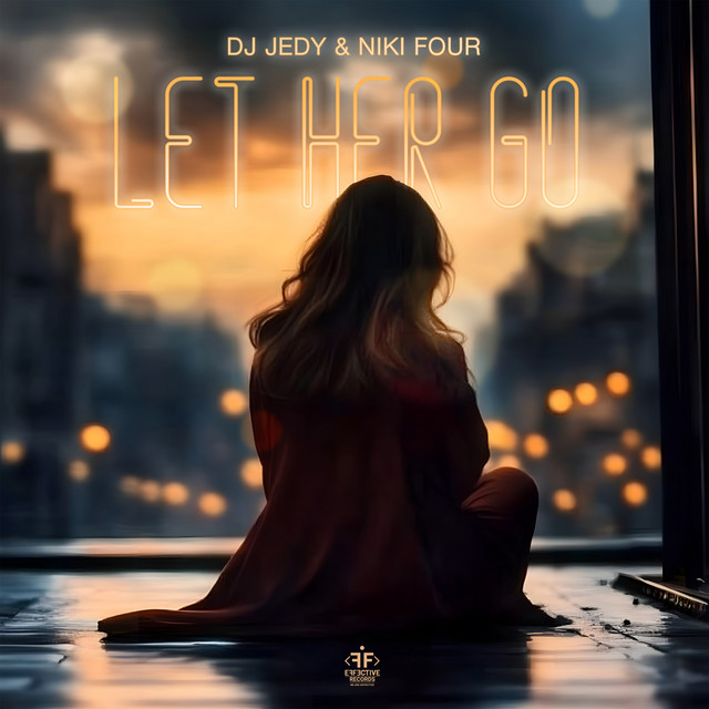 Let Her Go - Single by DJ JEDY | Spotify