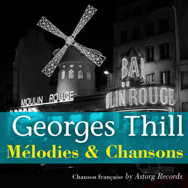 Georges Thill : Mélodies et chansons cover art