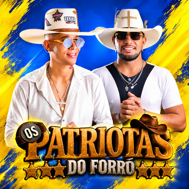OS PATRIOTAS DO FORRO