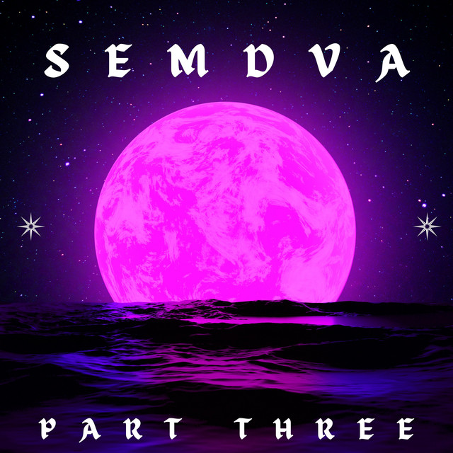 Semdva, Pt. Three cover art