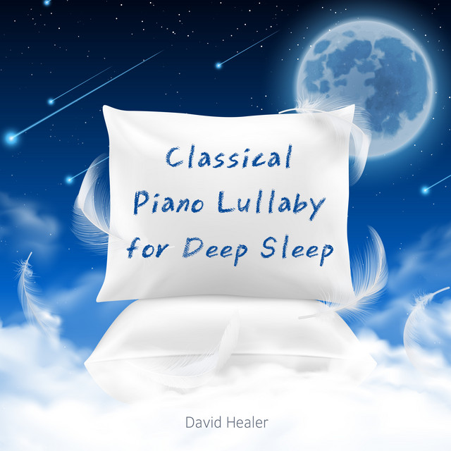 Classical Piano Lullaby for Deep Sleep cover art