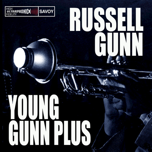Young Gunn Plus — Russell Gunn