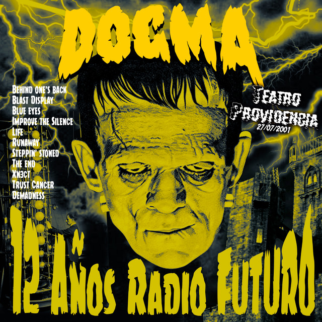 Dogma- 12 años Radio Futuro (Live at Teatro Providencia, 07/27/2001) cover art