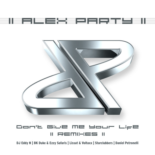 Don't Give Me Your Life - Original Radio Edit